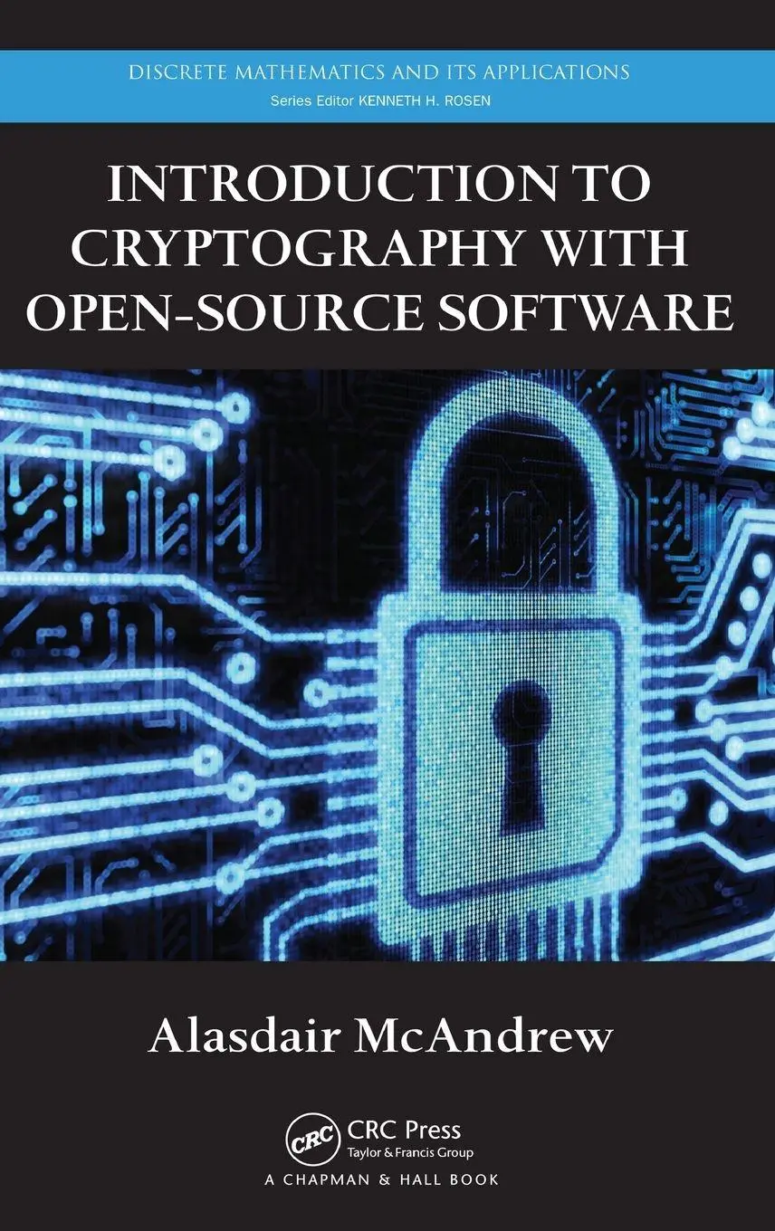 Cover: 9781439825709 | Introduction to Cryptography with Open-Source Software | McAndrew