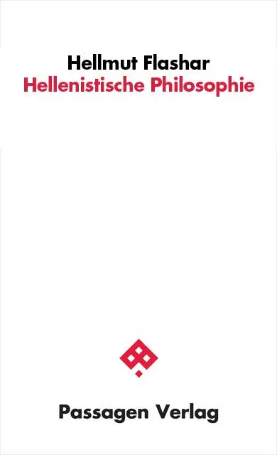 Cover: 9783709205709 | Hellenistische Philosophie | Hellmut Flashar | Taschenbuch | 144 S.
