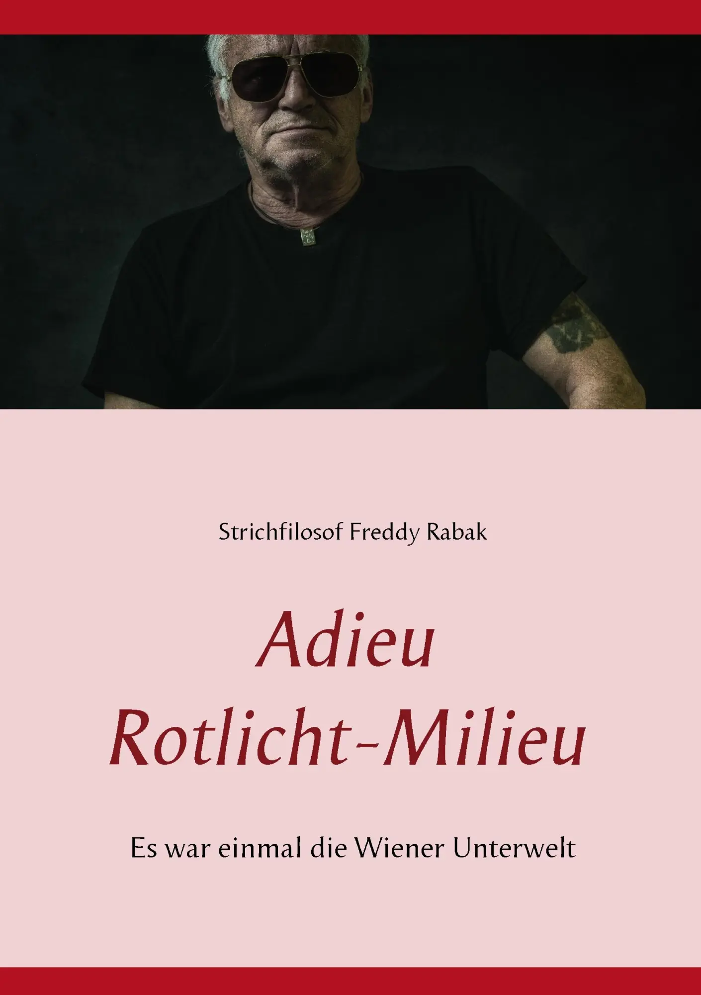 Cover: 9783744855709 | Adieu Rotlicht-Milieu | Es war einmal die Wiener Unterwelt | Buch