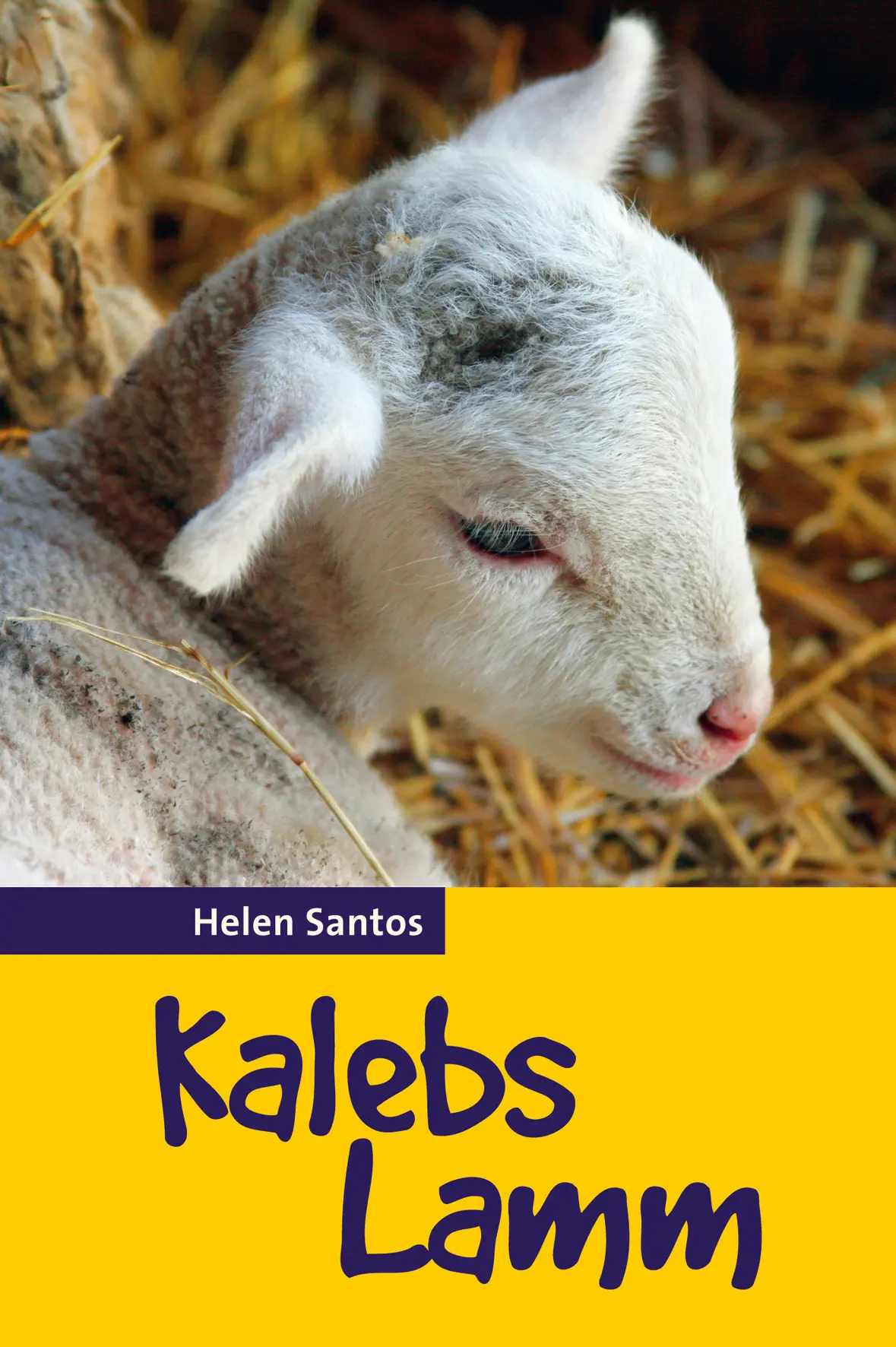 Cover: 9783893975709 | Kalebs Lamm | Helen Santos | Buch | Buch | Deutsch | 2023