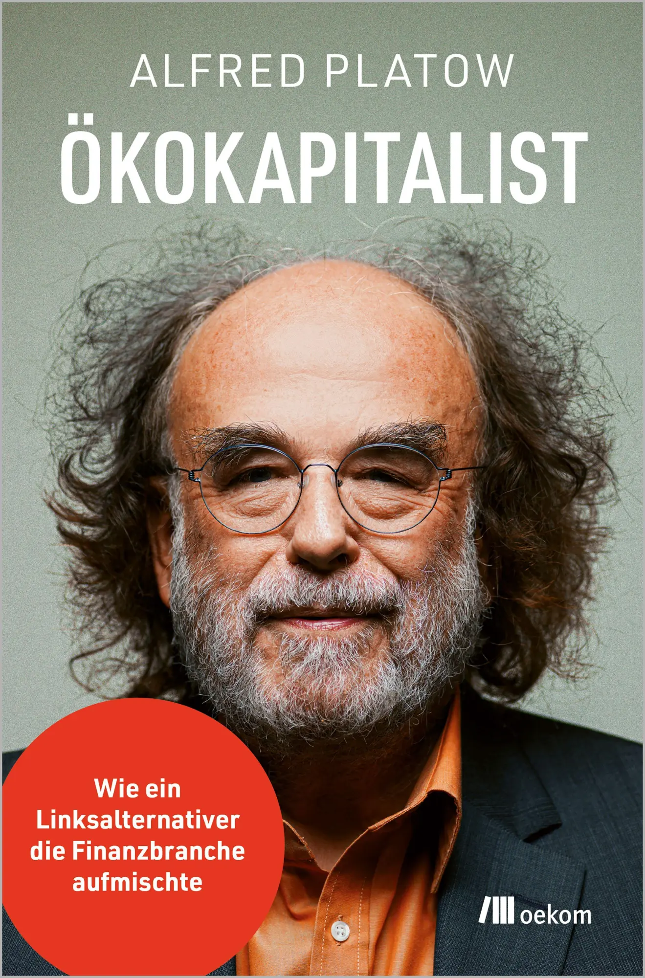Cover: 9783987265709 | Ökokapitalist | Alfred Platow | Taschenbuch | 344 S. | Deutsch | 2026