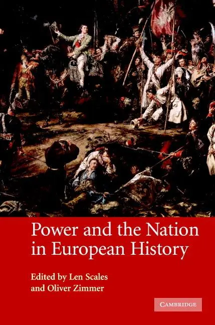 Cover: 9780521845809 | Power and the Nation in European History | Len Scales (u. a.) | Buch