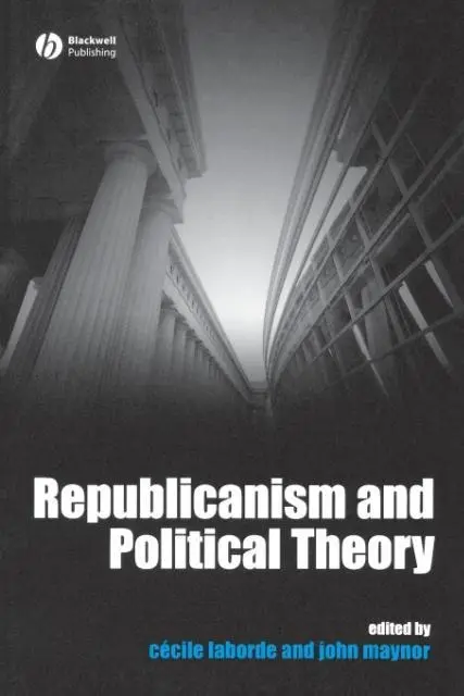 Cover: 9781405155809 | REPUBLICANISM POLITICAL THEORY | Laborde (u. a.) | Taschenbuch | 2008