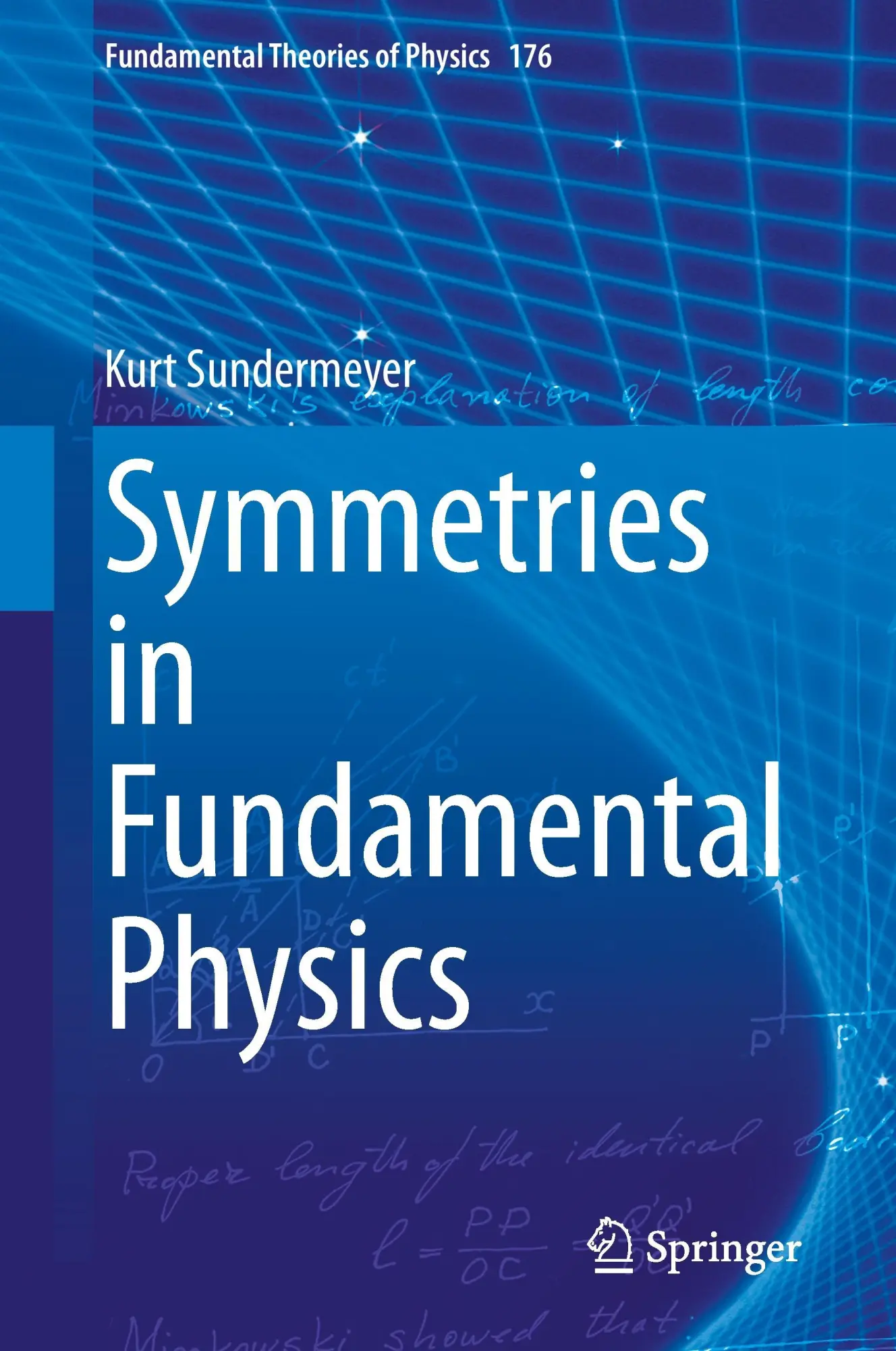 Cover: 9783319065809 | Symmetries in Fundamental Physics | Kurt Sundermeyer | Buch | xxviii