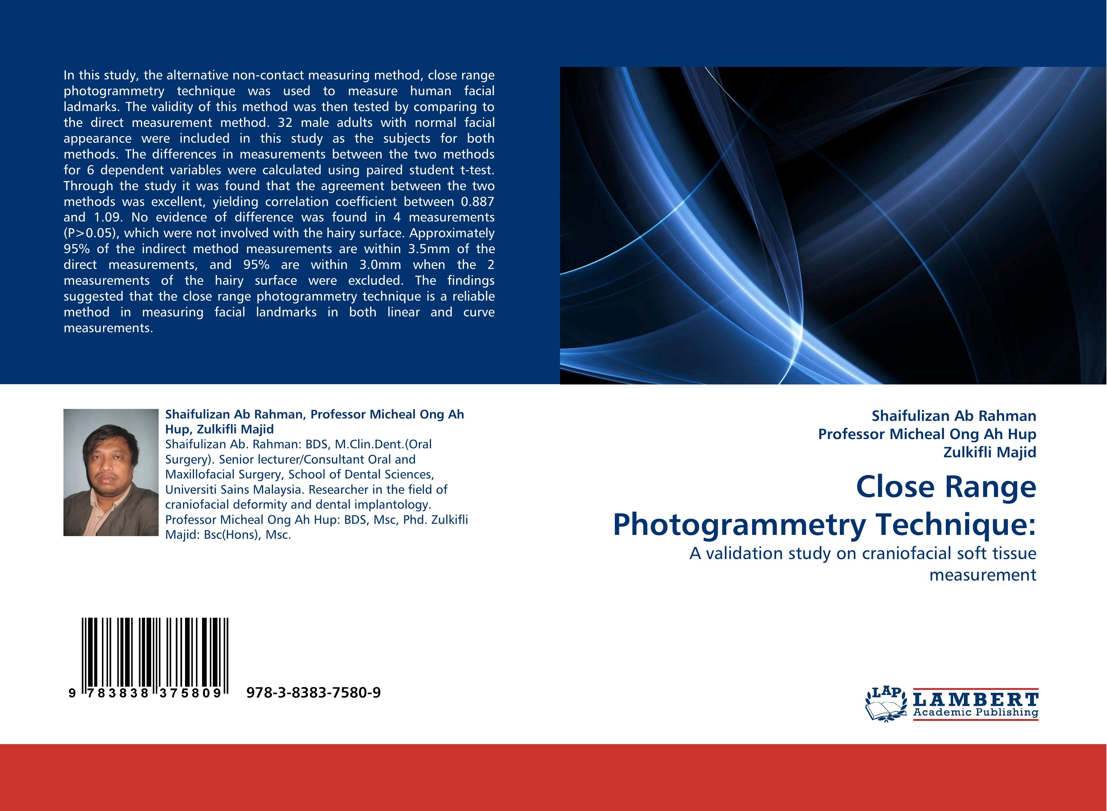 Close Range Photogrammetry Technique: | A validation study on craniofacial soft tissue measurement | Shaifulizan Ab Rahman (u. a.) | Taschenbuch | Paperback | 64 S. | Englisch | 2010 - Ab Rahman, Shaifulizan