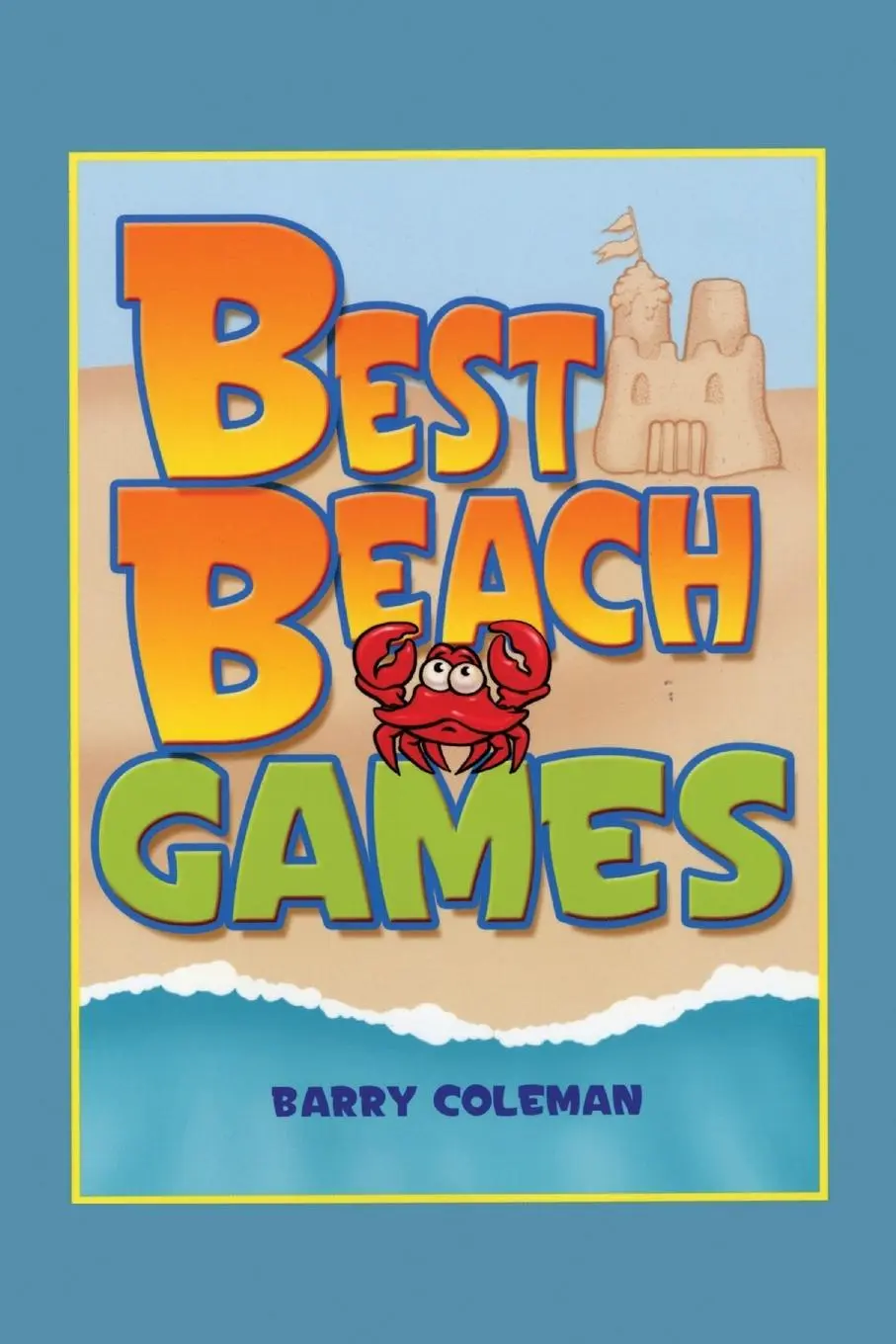 Cover: 9781561645909 | Best Beach Games | Barry Coleman | Taschenbuch | Englisch | 2013