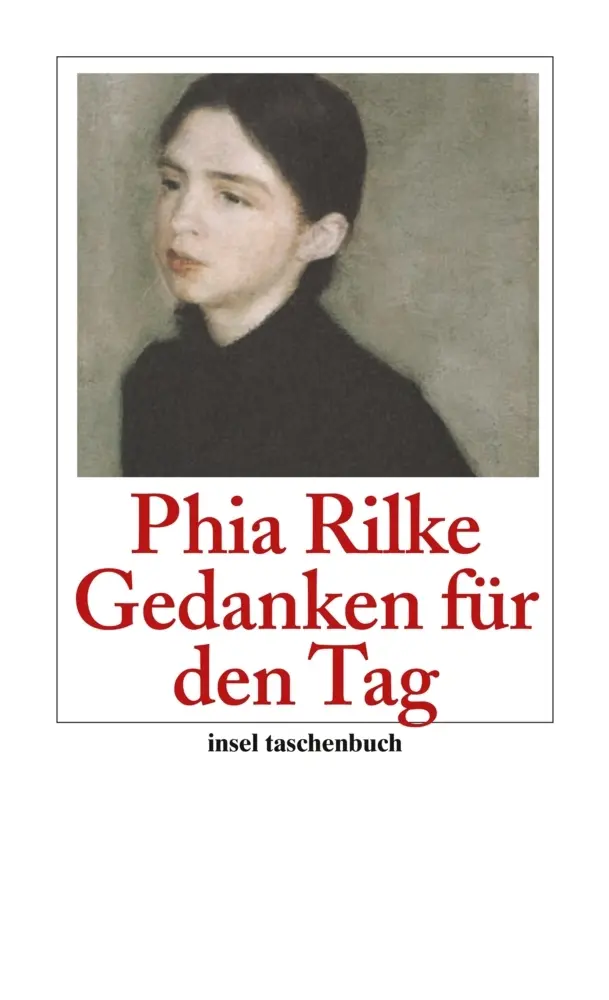 Cover: 9783458345909 | Gedanken für den Tag | Ephemeriden | Phia Rilke | Taschenbuch | 71 S.