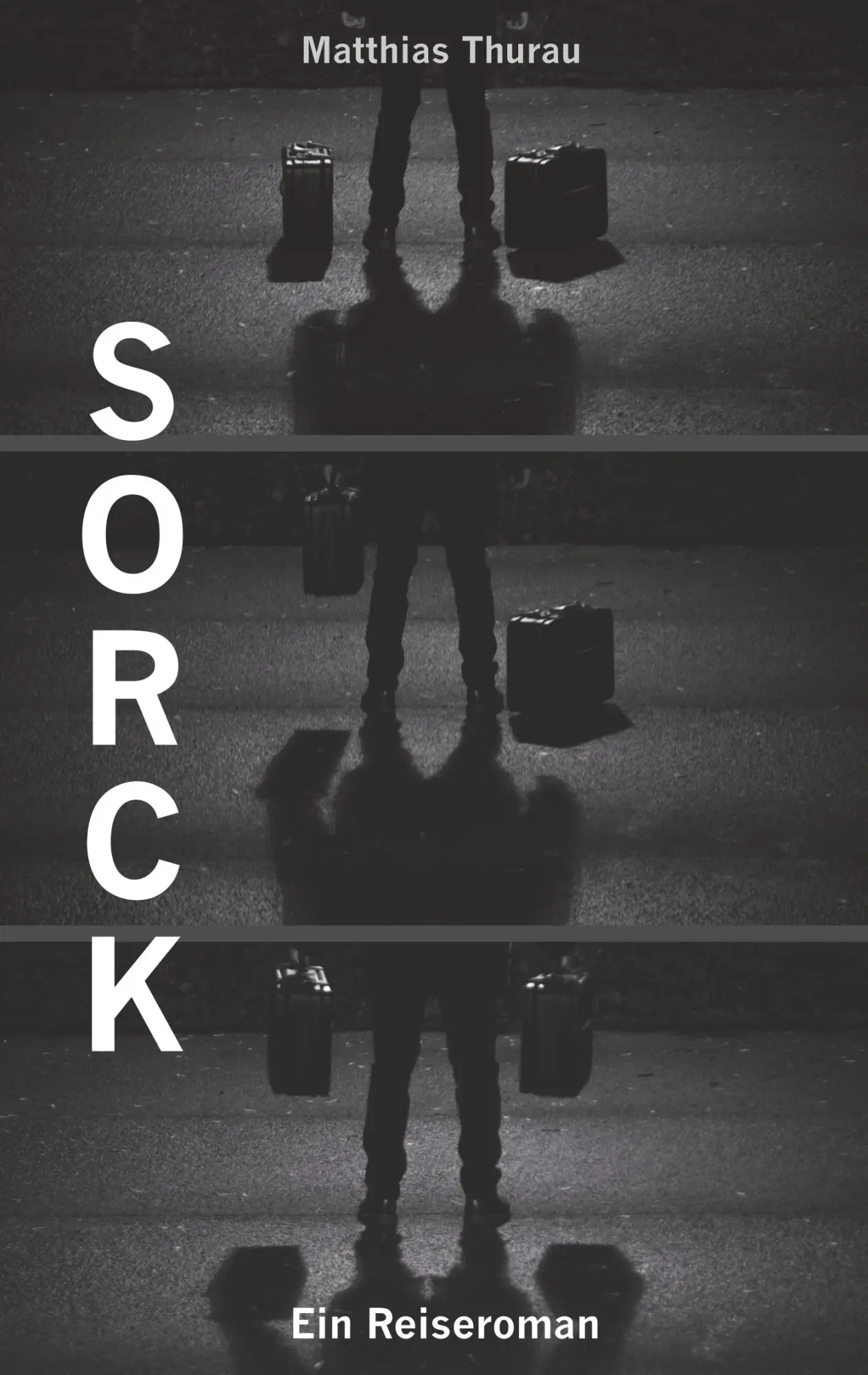 Cover: 9783740705909 | Sorck | Ein Reiseroman | Matthias Thurau | Taschenbuch | 252 S. | 2019
