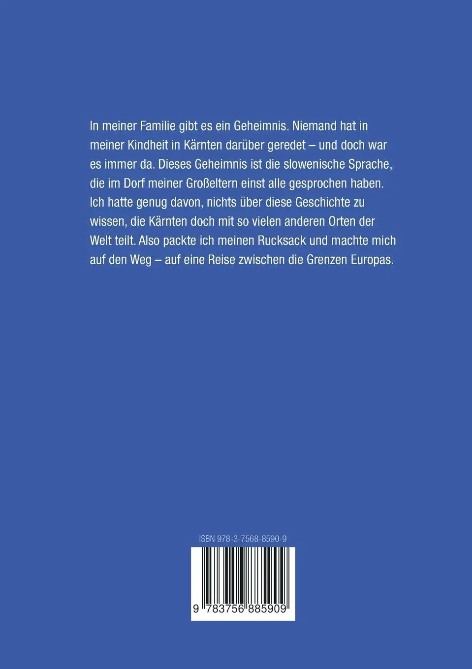 Rückseite: 9783756885909 | Unterwegs zwischen Grenzen | Ralf Grabuschnig | Taschenbuch | 152 S.