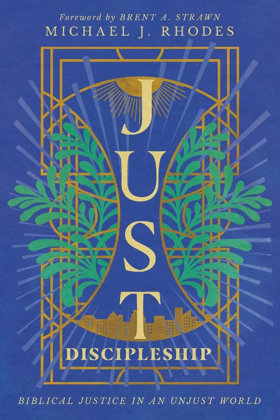 Cover: 9781514006009 | Just Discipleship | Biblical Justice in an Unjust World | Rhodes