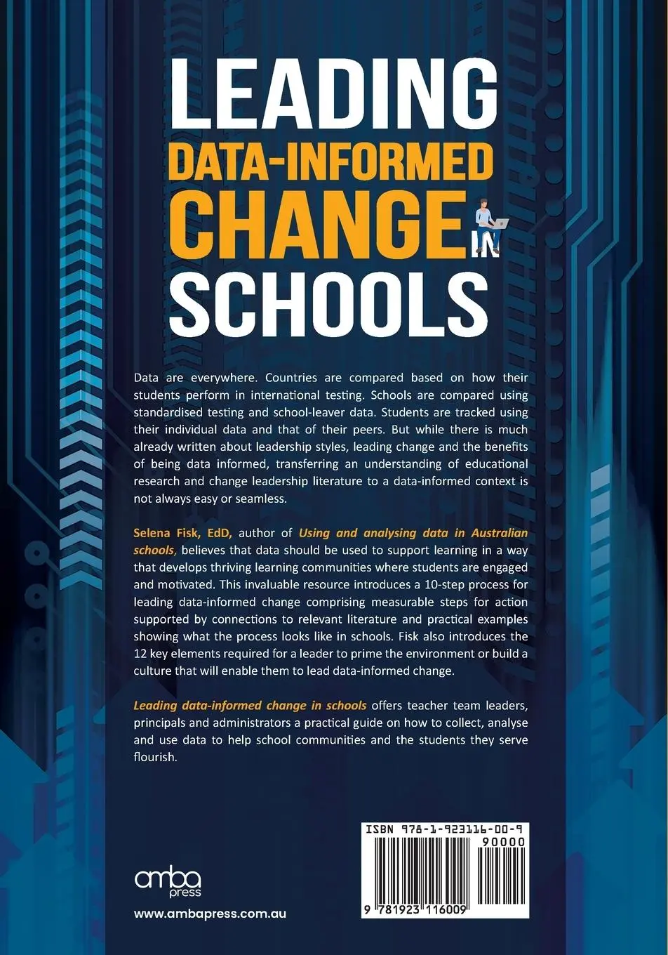 Rückseite: 9781923116009 | Leading Data-Informed Change in Schools | Selena Fisk | Taschenbuch
