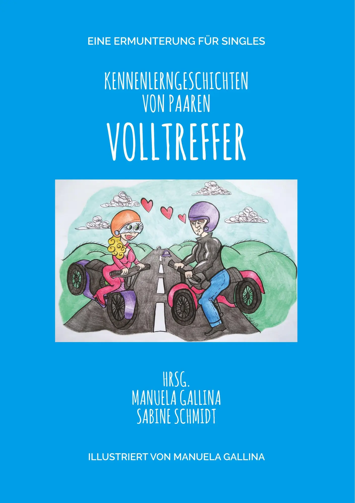 Cover: 9783746016009 | Volltreffer | Sabine Schmidt (u. a.) | Taschenbuch | 200 S. | Deutsch