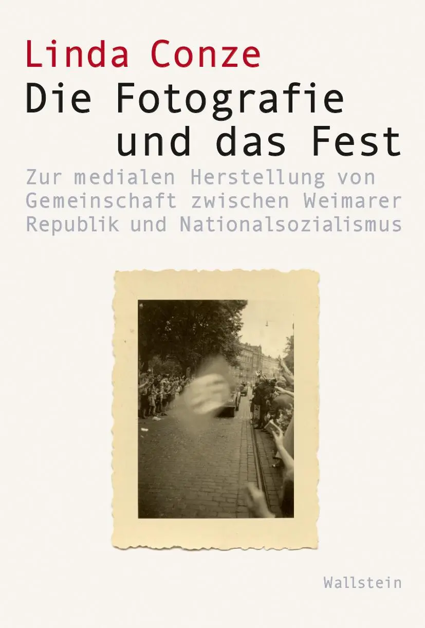 Cover: 9783835356009 | Die Fotografie und das Fest | Linda Marie Conze | Buch | 340 S. | 2025
