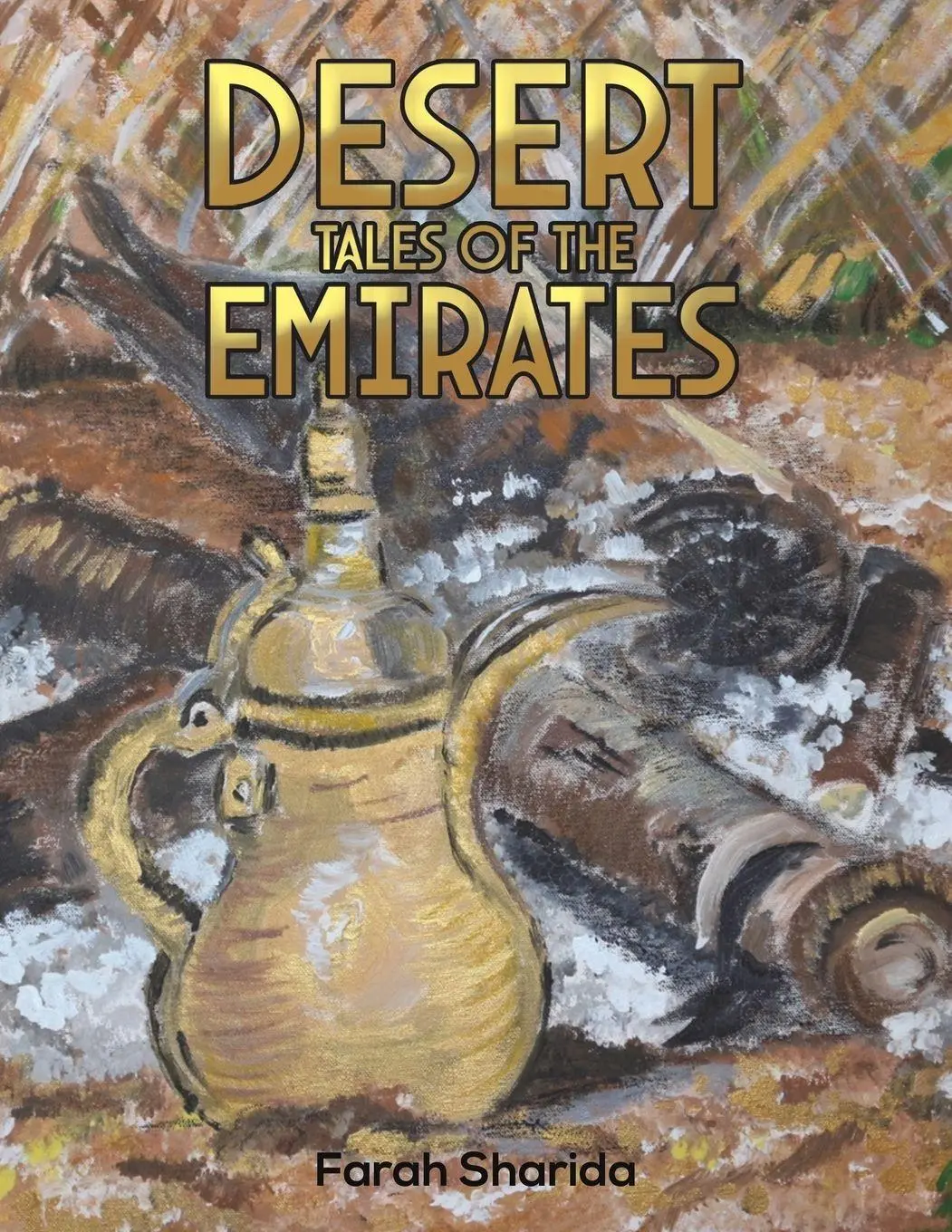 Cover: 9789948786009 | Desert Tales of the Emirates | Farah Sharida | Taschenbuch | Englisch