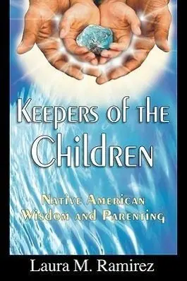 Cover: 9780974866109 | Keepers of the Children | Laura M. Ramirez | Taschenbuch | Englisch