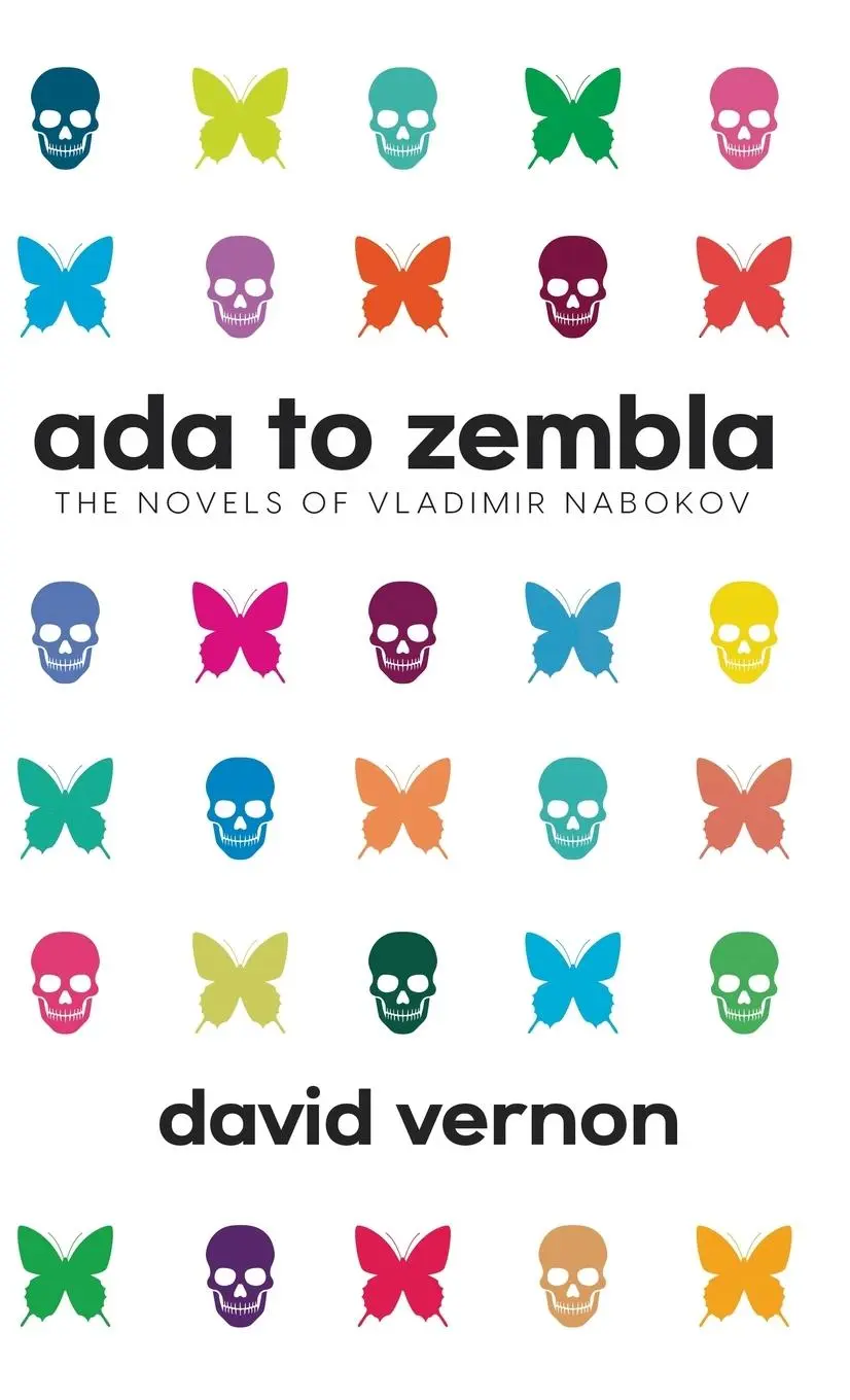 Cover: 9781739136109 | Ada to Zembla | The Novels of Vladimir Nabokov | David Vernon | Buch