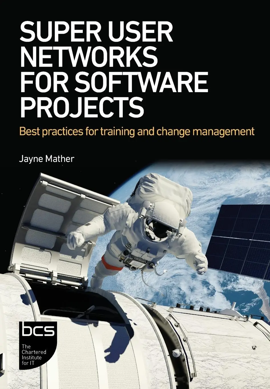 Cover: 9781780176109 | Super User Networks for Software Projects | Jayne Mather | Taschenbuch
