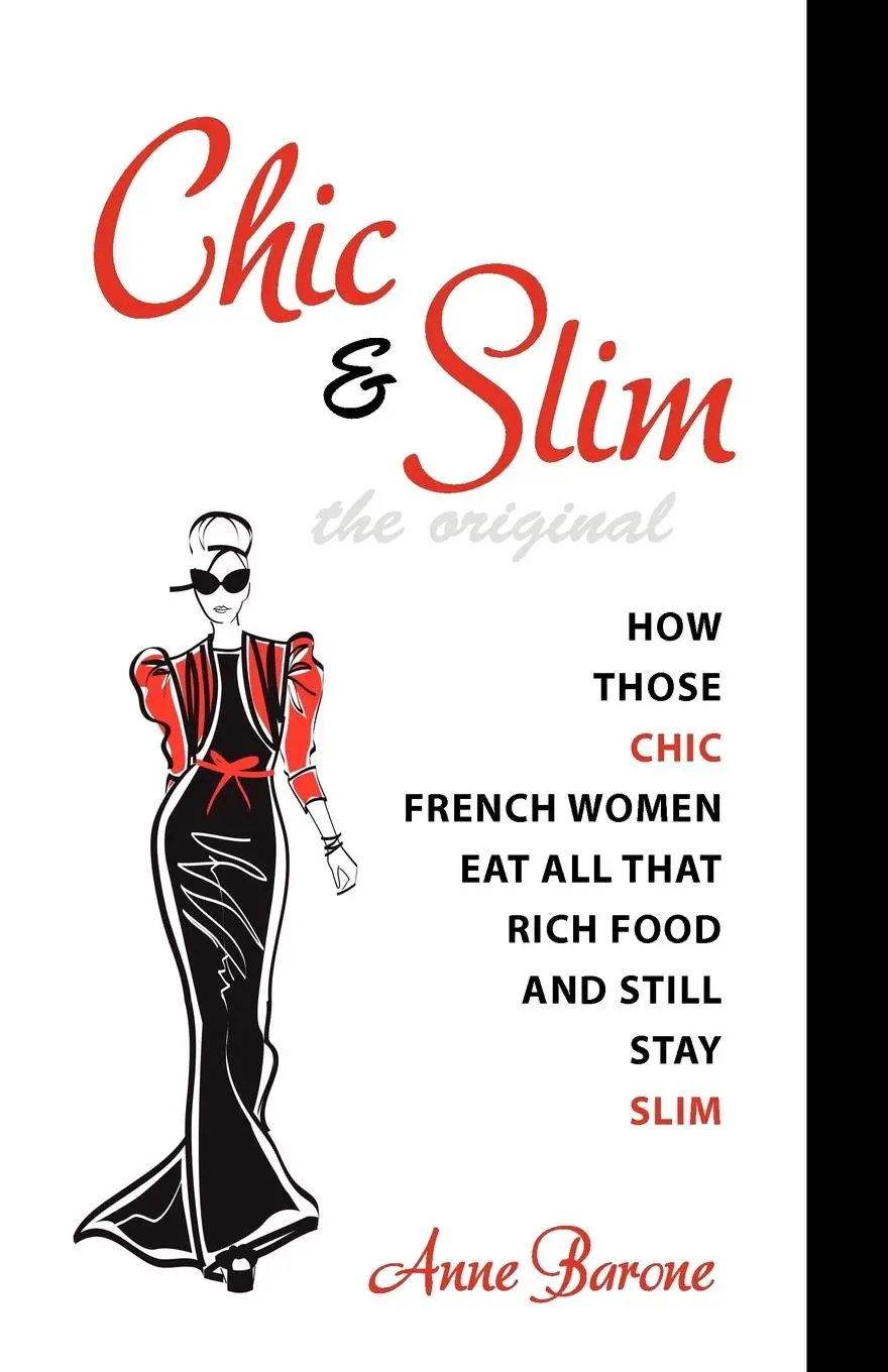 Cover: 9781937066109 | Chic &amp; Slim | Anne Barone | Taschenbuch | Englisch | 2011