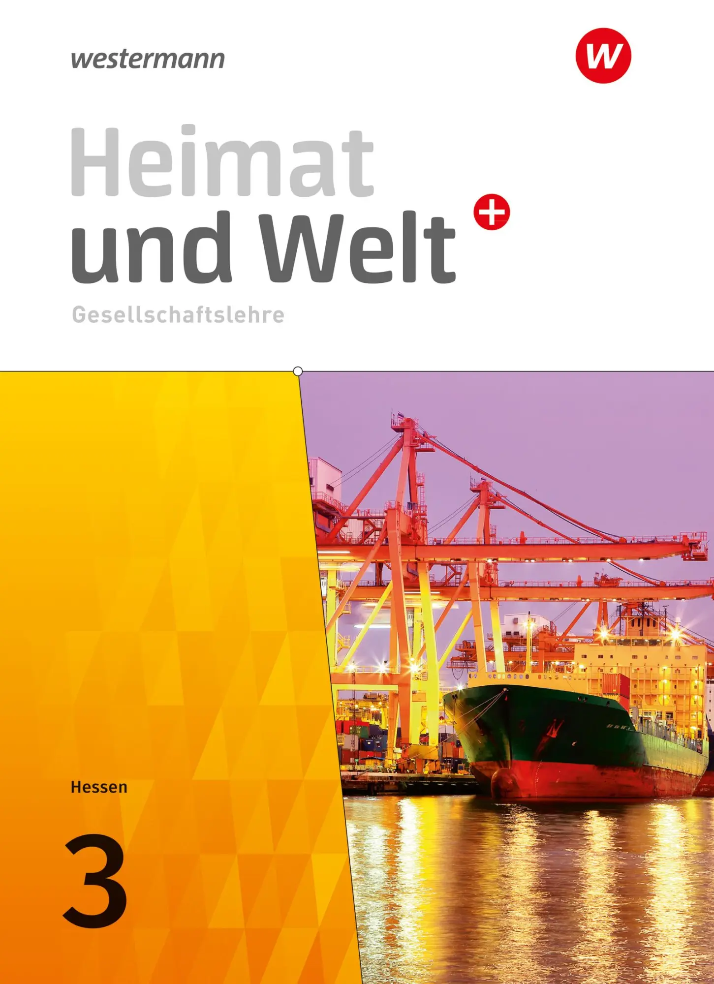 Cover: 9783141016109 | Heimat und Welt PLUS Gesellschaftslehre - Ausgabe 2021 für Hessen