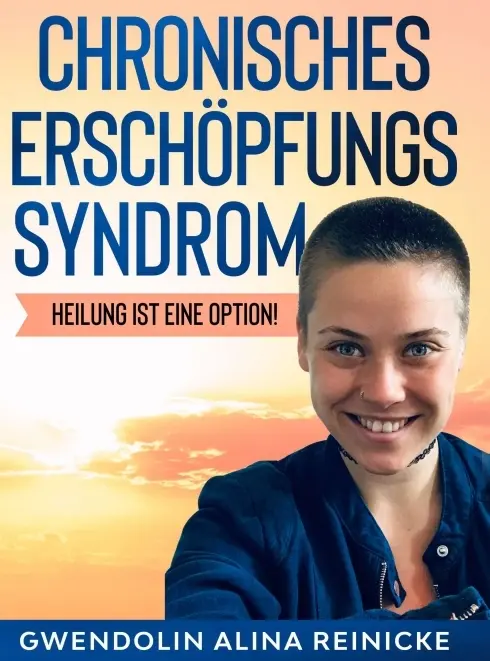 Cover: 9783347106109 | Chronisches Erschöpfungssyndrom - Heilung ist eine Option! | Reinicke