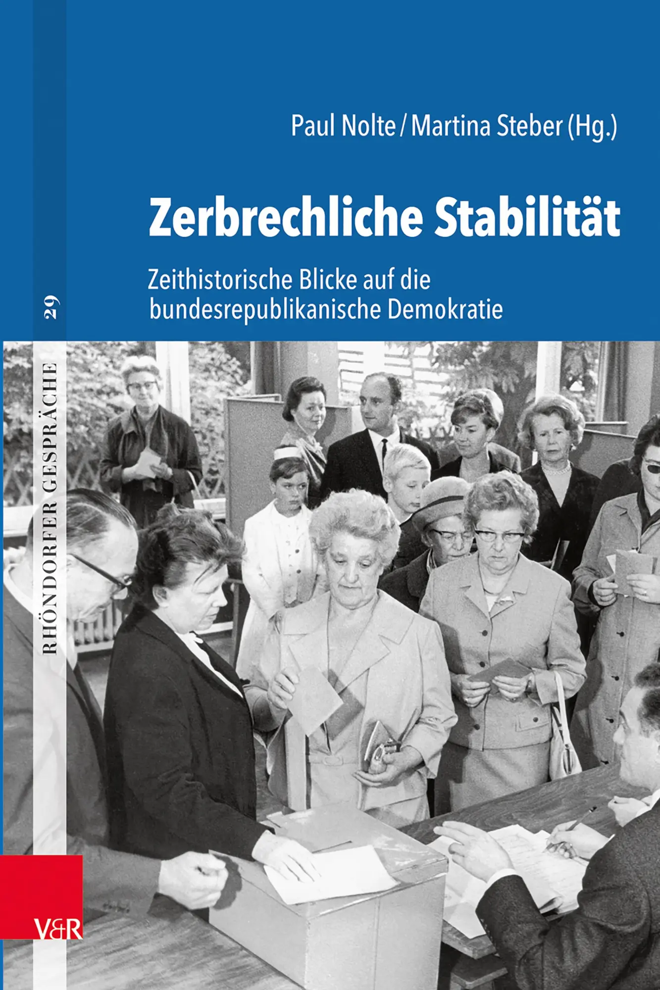 Cover: 9783525306109 | Zerbrechliche Stabilität | Paul Nolte (u. a.) | Buch | 352 S. | 2026