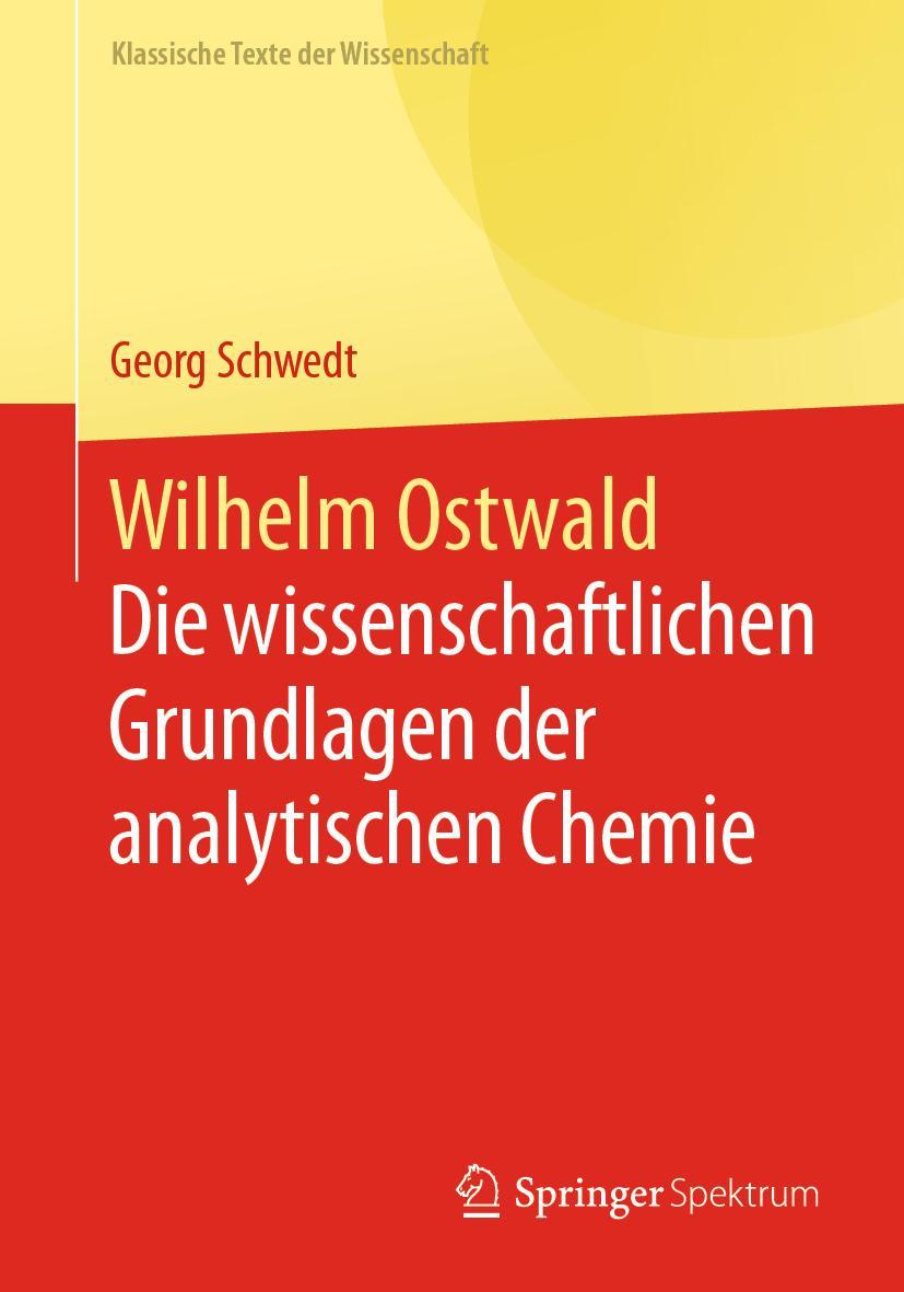Cover: 9783662616109 | Wilhelm Ostwald | Georg Schwedt | Taschenbuch | v | Deutsch | 2021