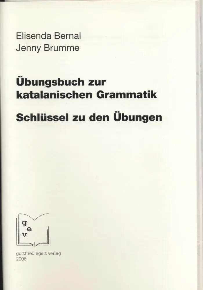 Cover: 9783936496109 | Übungsbuch zur katalanischen Grammatik | Schlüssel zu den Übungen | I
