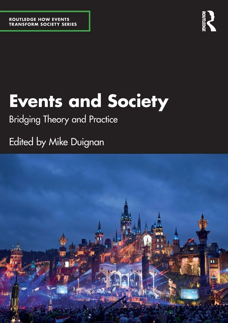 Cover: 9781032786209 | Events and Society | Bridging Theory and Practice | Mike Duignan