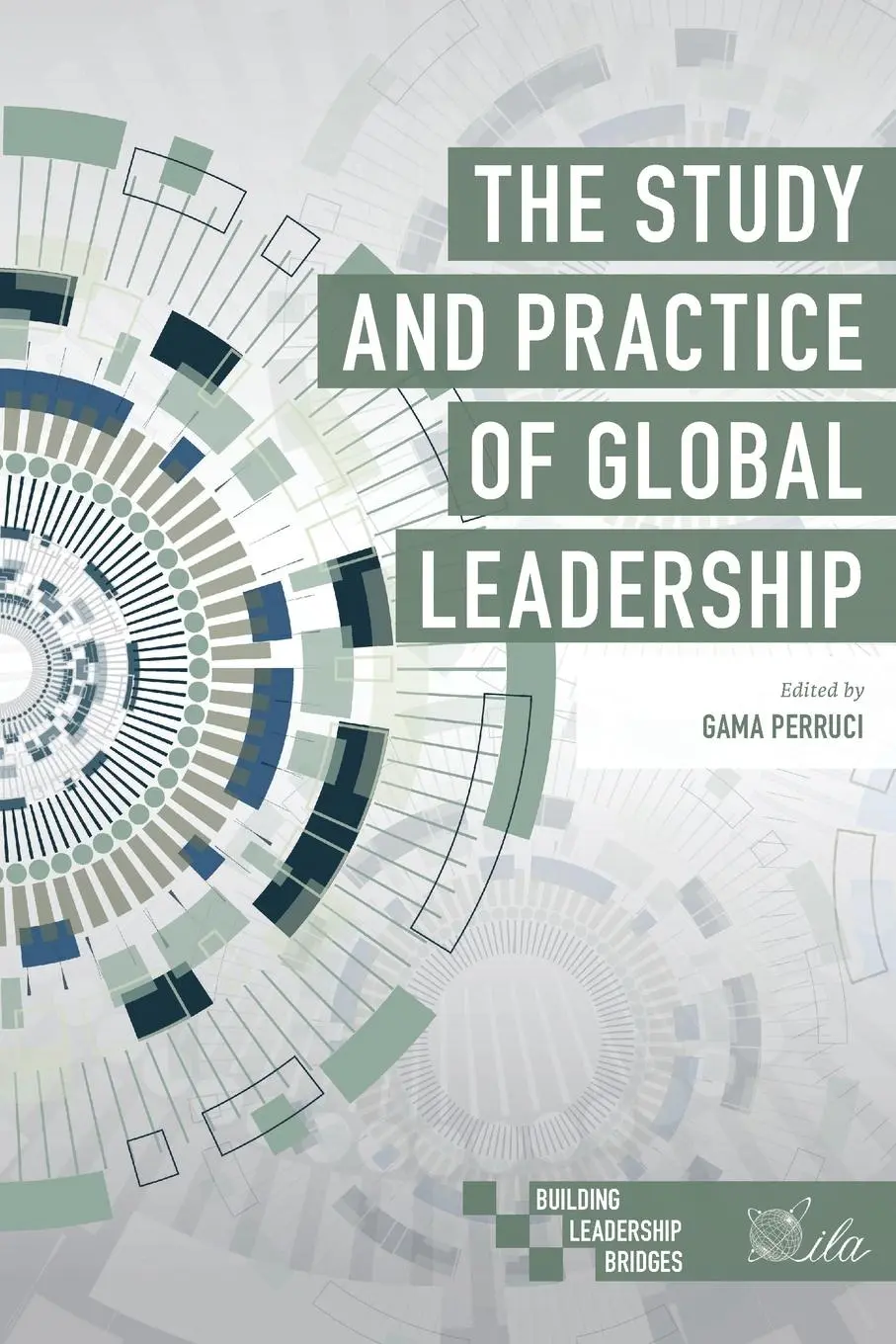 Cover: 9781838676209 | The Study and Practice of Global Leadership | Gama Perruci | Buch