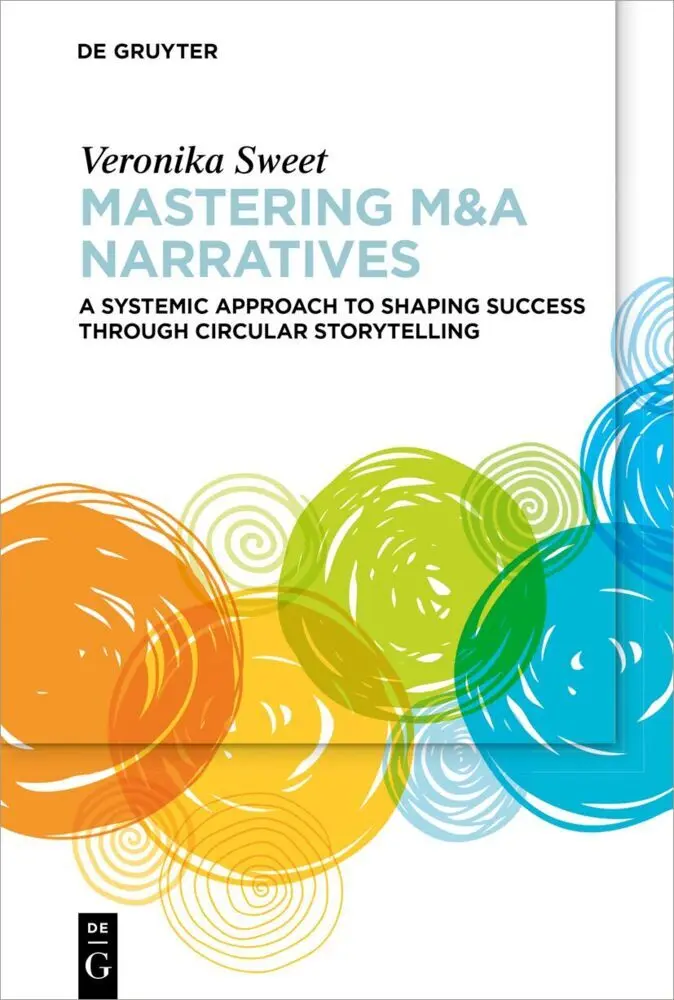 Cover: 9783111616209 | Mastering M&amp;A Narratives | Veronika Sweet | Taschenbuch | XIX | 2026