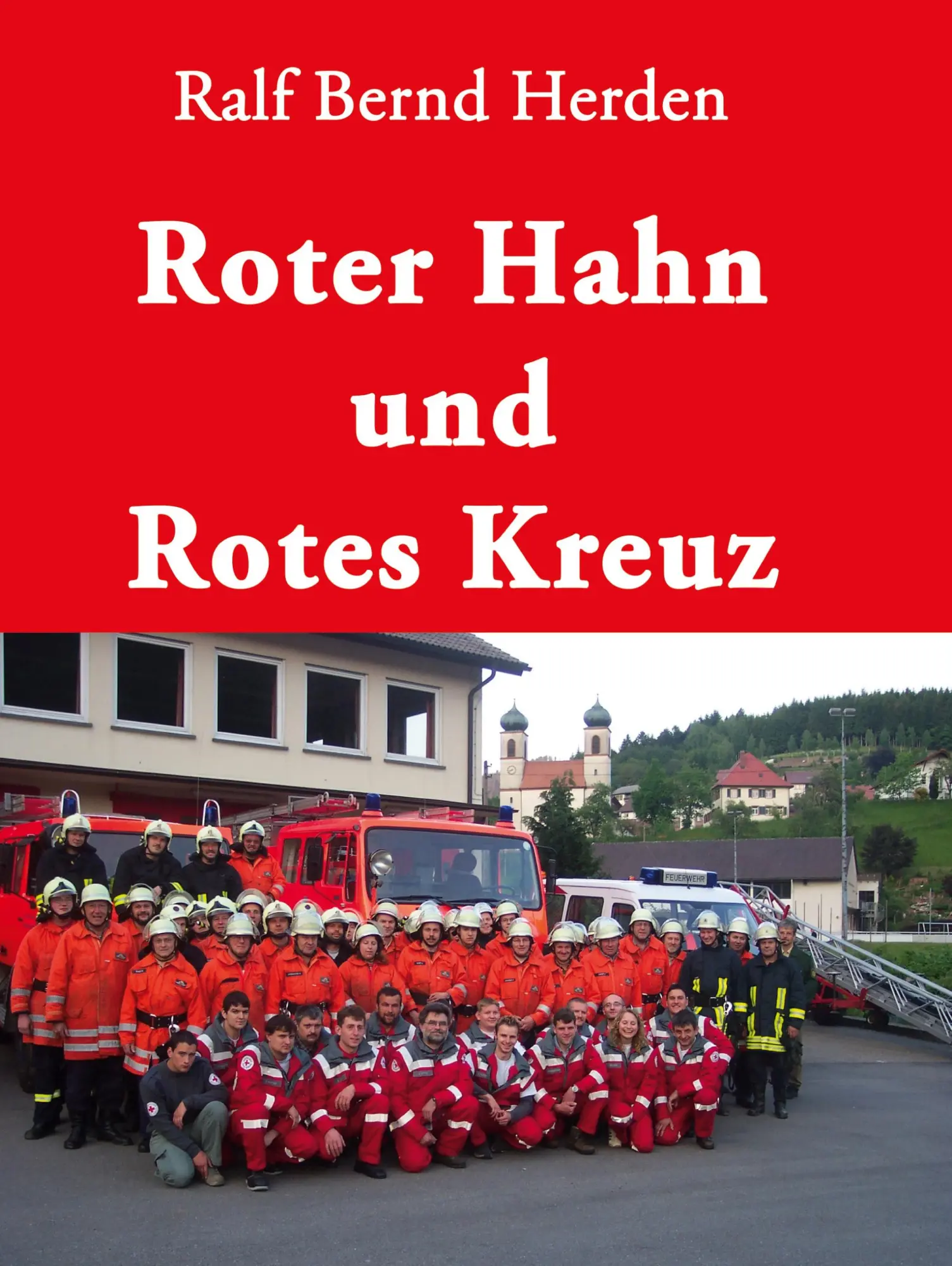 Cover: 9783833426209 | Roter Hahn und Rotes Kreuz | Ralf Bernd Herden | Buch | 296 S. | 2005