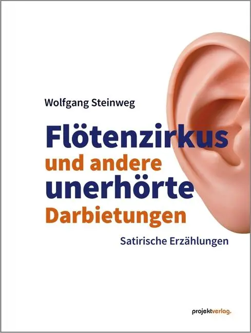 Cover: 9783897336209 | Flötenzirkus und andere unerhörte Darbietungen | Wolfgang Steinweg