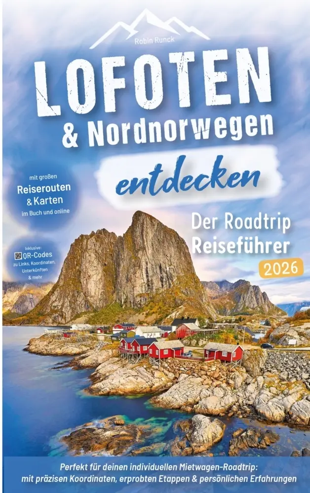 Cover: 9783911326209 | Lofoten &amp; Nordnorwegen entdecken - Der Roadtrip Reiseführer:...