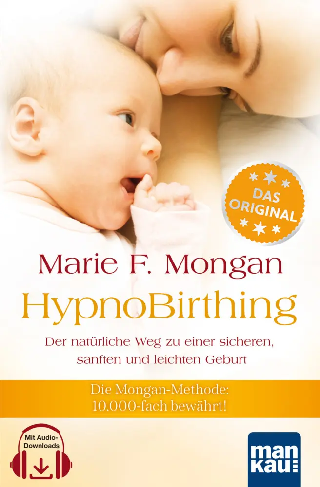 Cover: 9783938396209 | HypnoBirthing. Der natürliche Weg zu einer sicheren, sanften und...