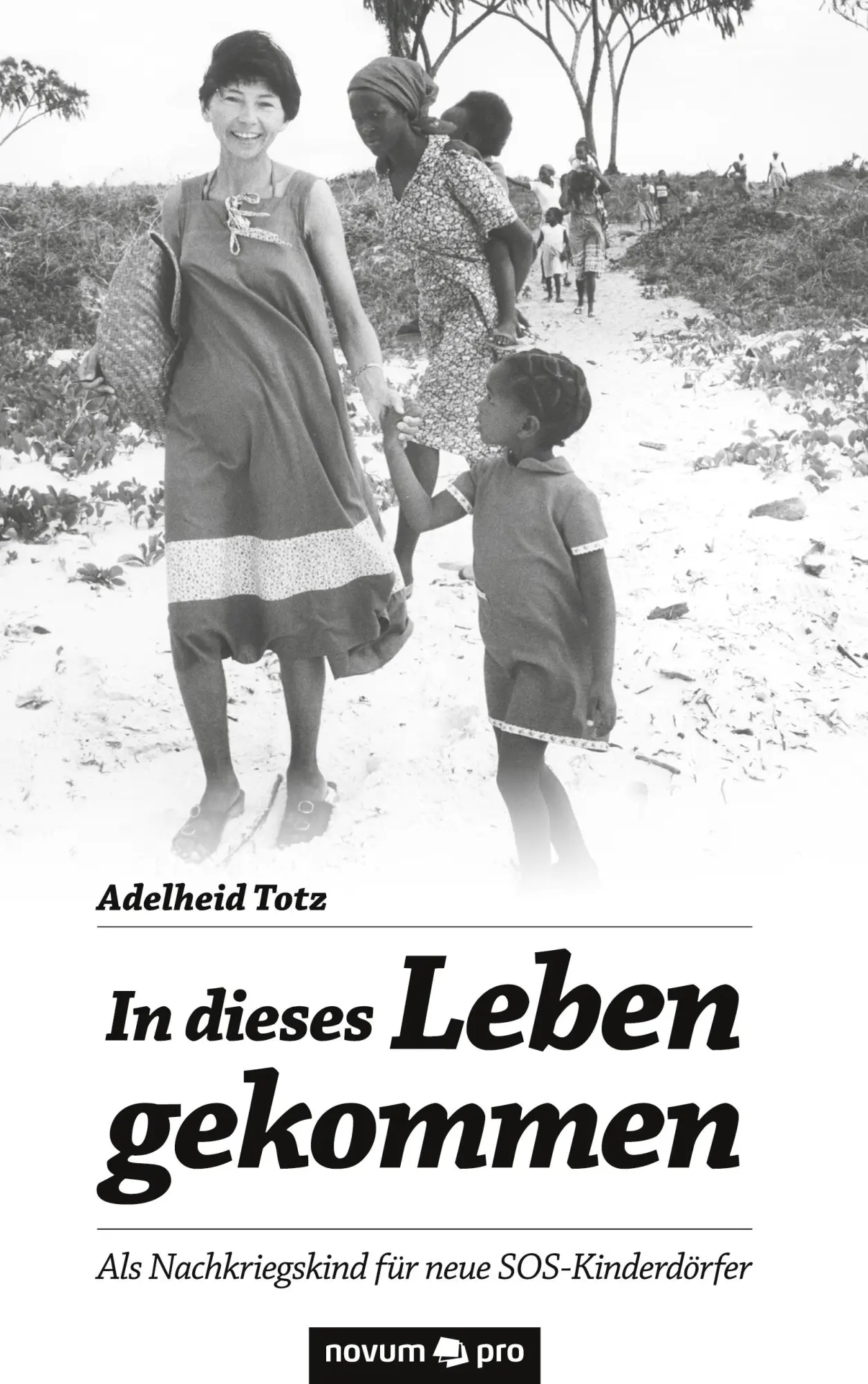 Cover: 9783958406209 | In dieses Leben gekommen | Adelheid Totz | Taschenbuch | 444 S. | 2025