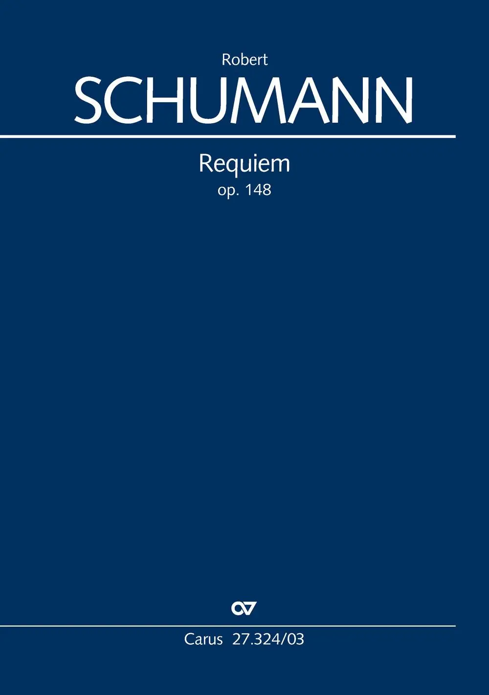 Cover: 9790007296209 | Requiem (Klavierauszug) | op. 148 | Robert Schumann | Taschenbuch