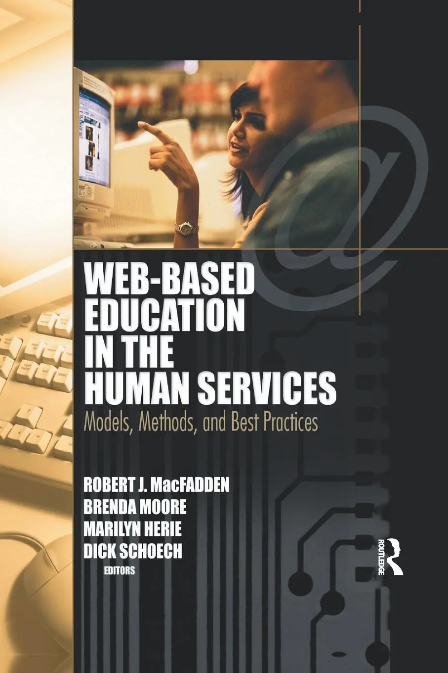 Cover: 9780789026309 | Web-Based Education in the Human Services | Richard Schoech (u. a.)