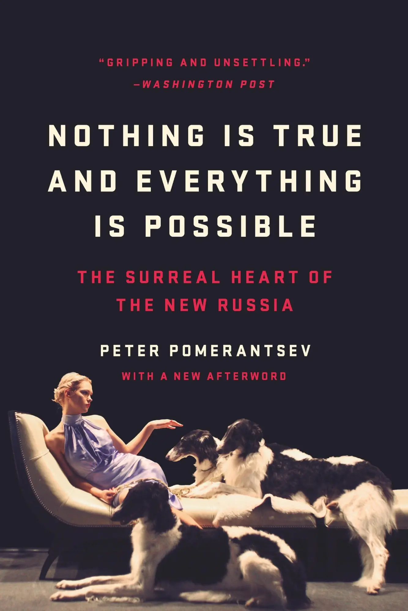 Cover: 9781541706309 | Nothing Is True and Everything Is Possible | Peter Pomerantsev | Buch