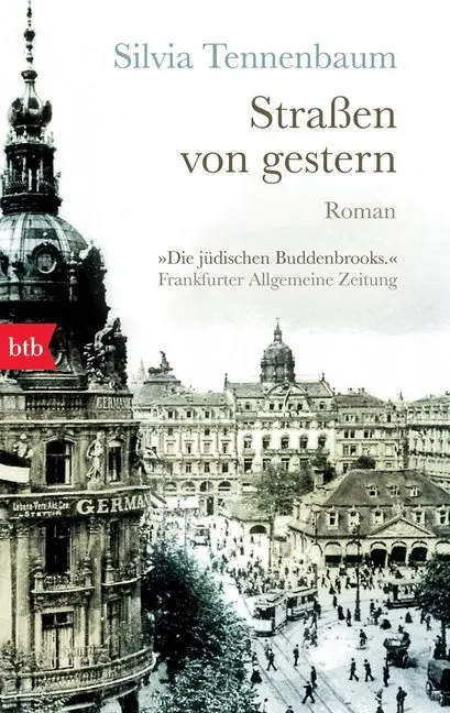 Cover: 9783442746309 | Straßen von gestern | Roman | Silvia Tennenbaum | Taschenbuch | 654 S.