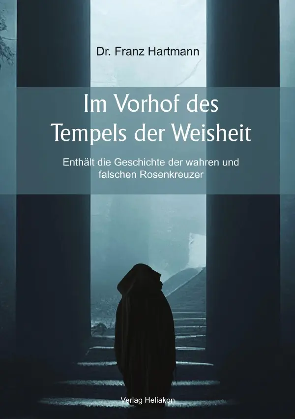Cover: 9783565056309 | Im Vorhof des Tempels der Weisheit | Dr. Franz Hartmann | Taschenbuch