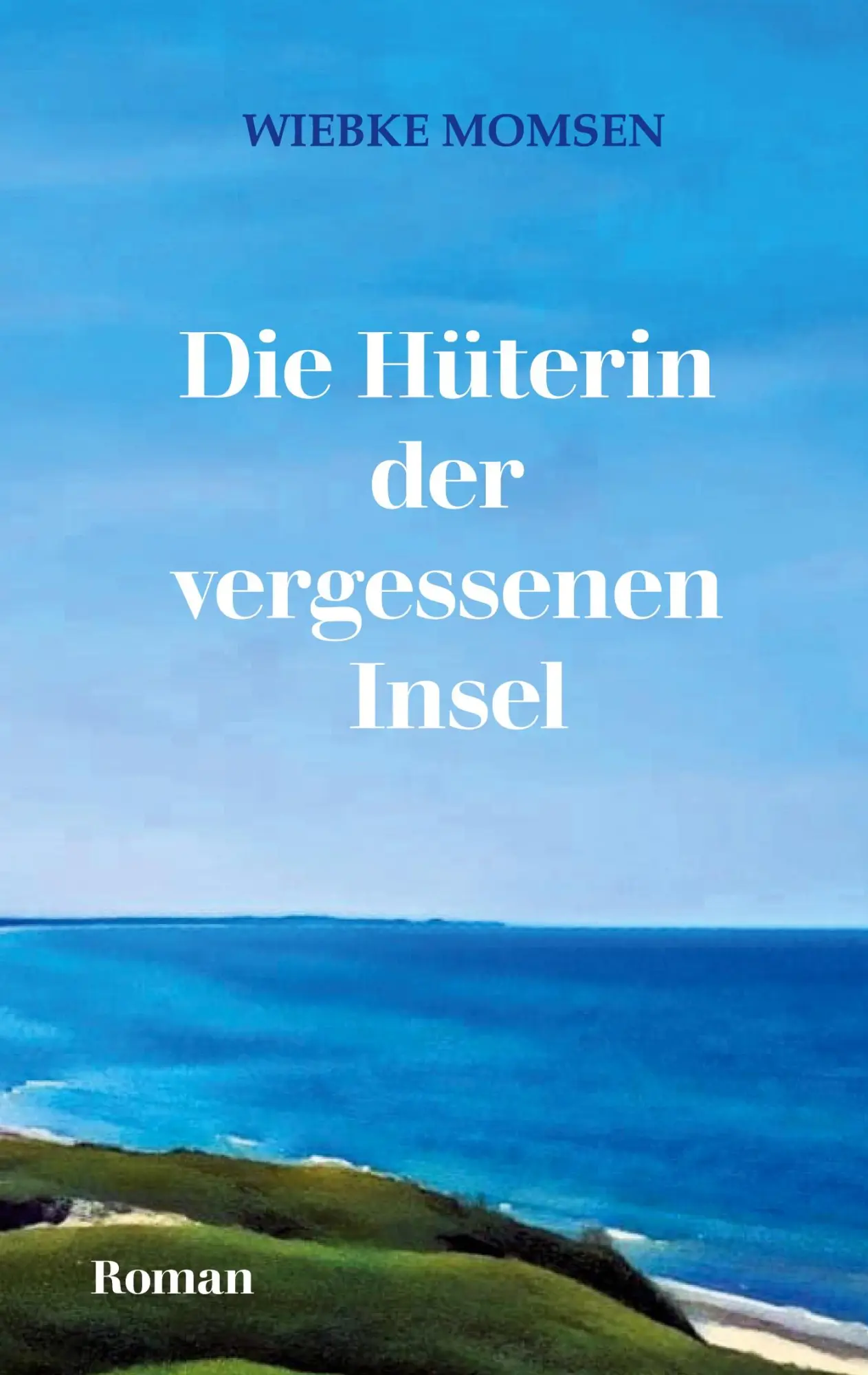 Cover: 9783819276309 | Die Hüterin der vergessenen Insel | Wiebke Momsen | Taschenbuch | 2025