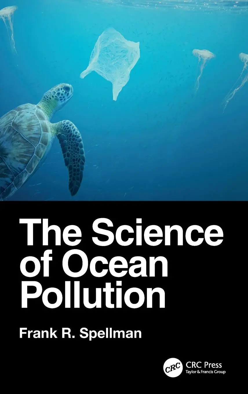 Cover: 9781032526409 | The Science of Ocean Pollution | Frank R. Spellman | Buch | Englisch