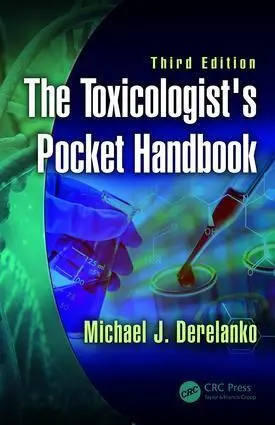 Cover: 9781138626409 | The Toxicologist's Pocket Handbook | Michael J Derelanko | Taschenbuch