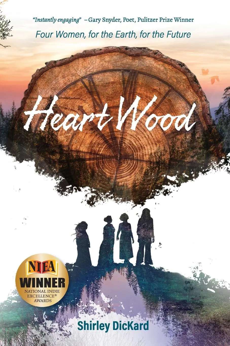 Cover: 9781734536409 | Heart Wood | Four Women, for the Earth, for the Future | Dickard