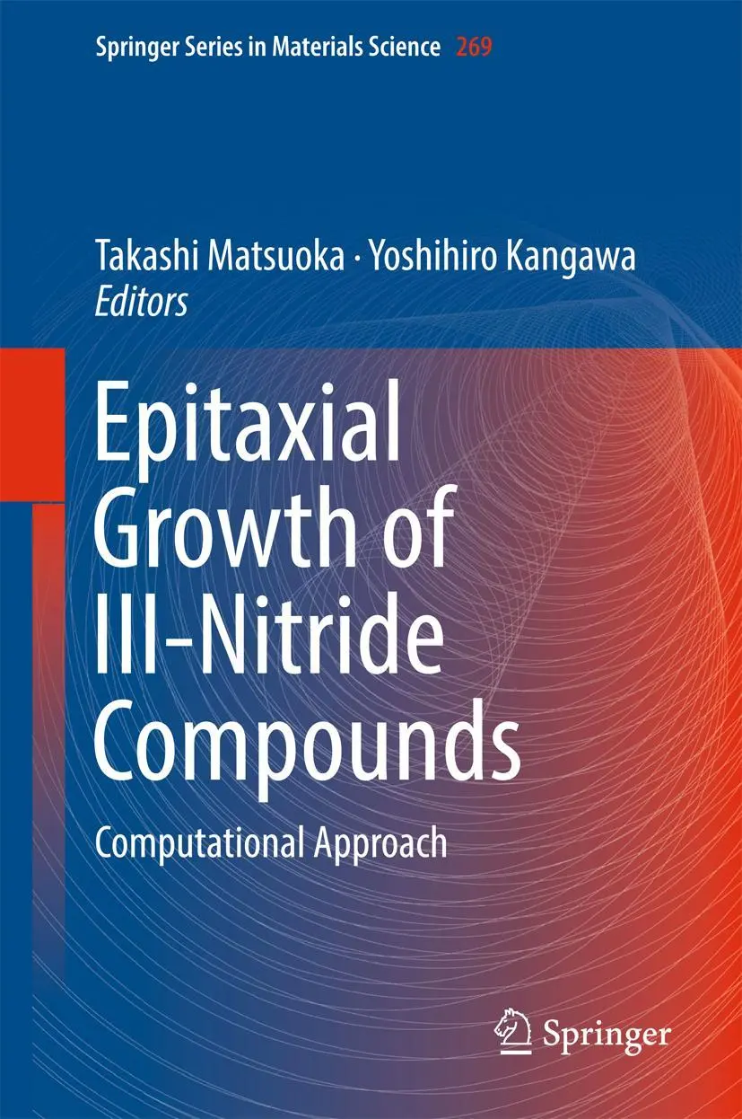 Cover: 9783319766409 | Epitaxial Growth of III-Nitride Compounds | Computational Approach