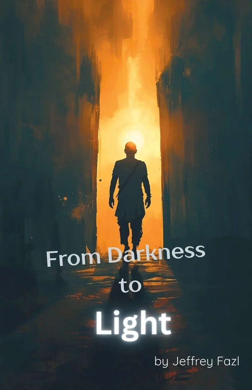 Cover: 9798765206409 | From Darkness to Light | Jeffrey Fazl | Taschenbuch | Englisch | 2026