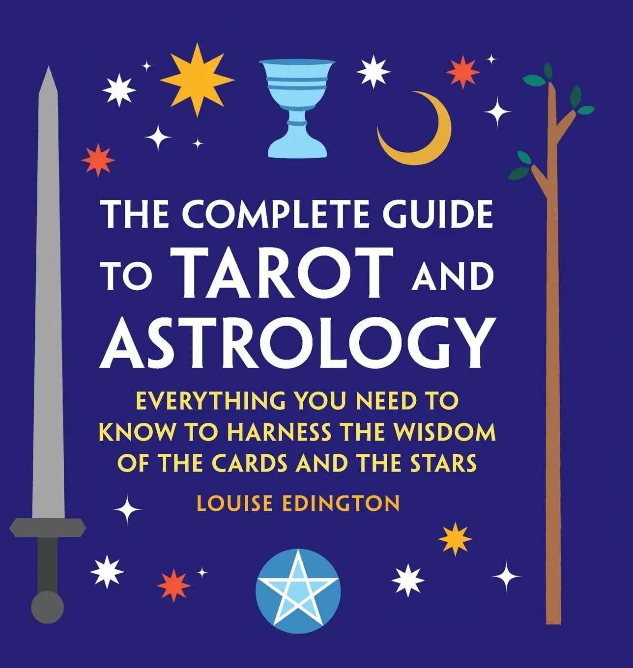 Cover: 9798886086409 | The Complete Guide to Tarot and Astrology | Louise Edington | Buch