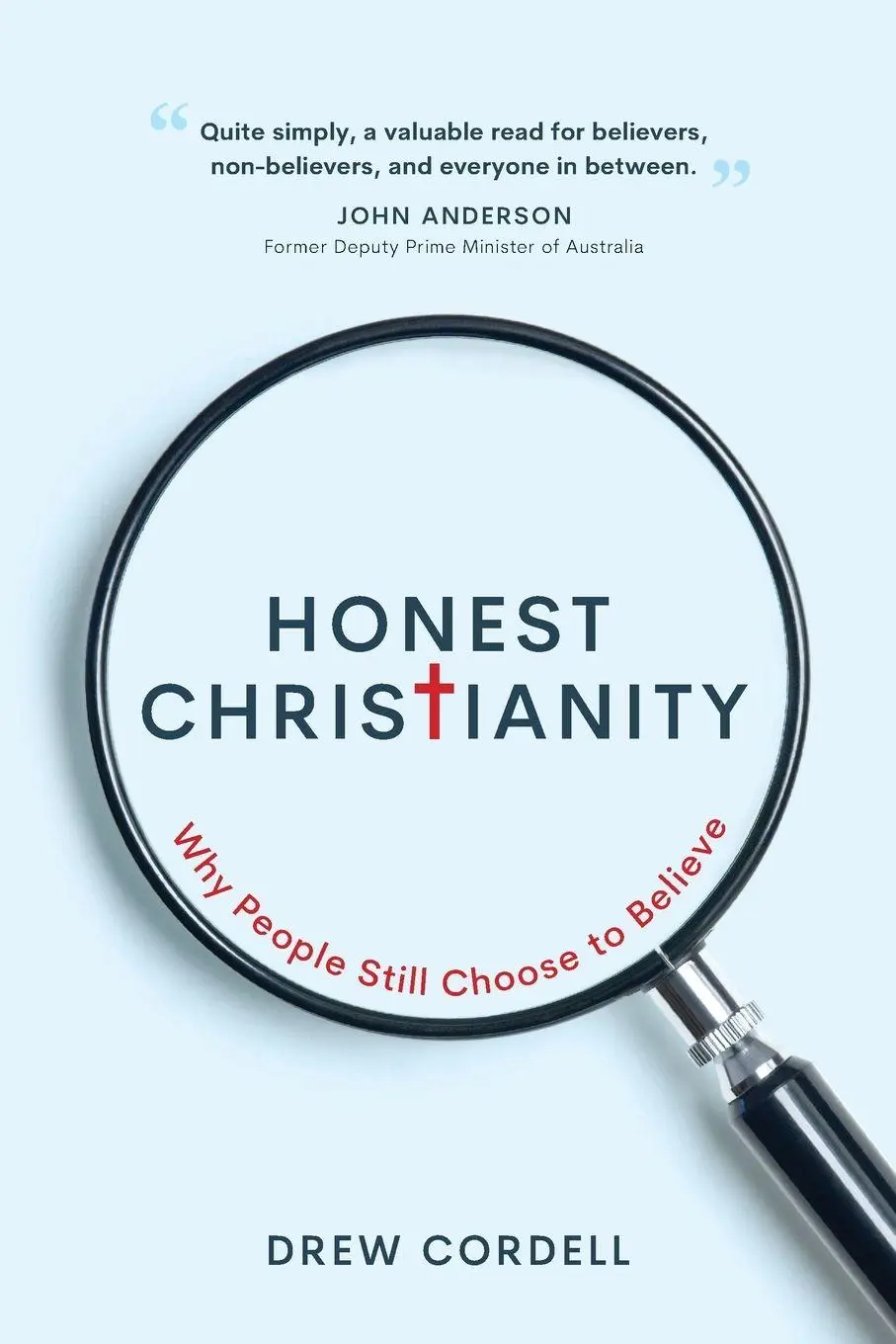 Cover: 9780645836509 | Honest Christianity | Why People Still Choose to Believe | Cordell
