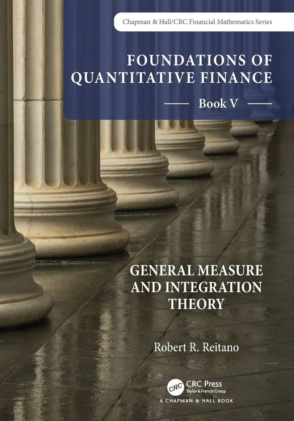 Cover: 9781032206509 | Foundations of Quantitative Finance | Robert R. Reitano | Taschenbuch