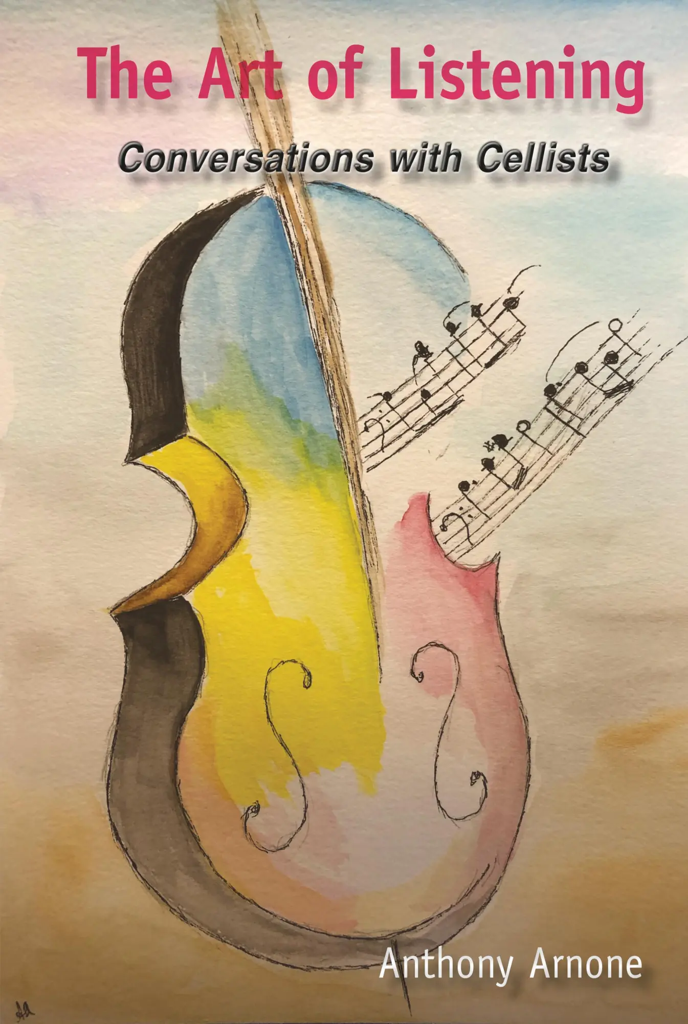 Cover: 9781433186509 | The Art of Listening | Conversations with Cellists | Anthony Arnone